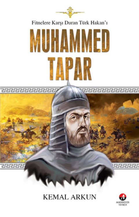 Fitnelere Karşı Duran T&uuml;rk Hakan'ı Muhammed Tapar(Kobo/電子書)