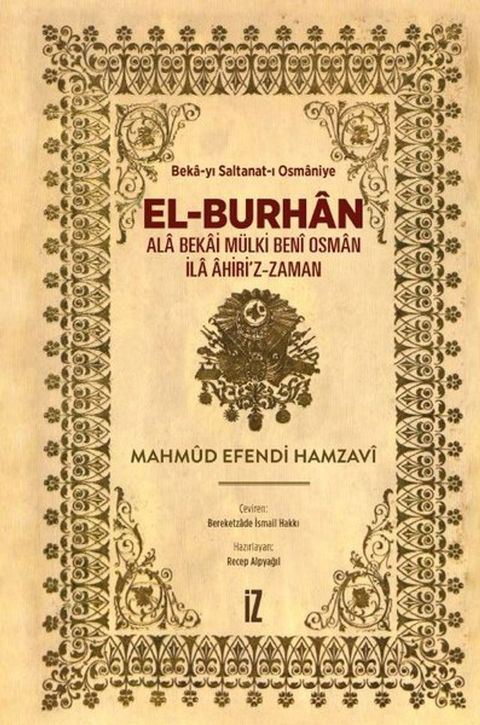 El-Burhan: Ala Bekai M&uuml;lki Beni Osman İla Ahiri'z-Zaman(Kobo/電子書)