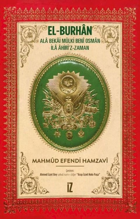 El-Burhan: Ala Bekai M&uuml;lki Beni Osman İla Ahiri'z-Zaman(Kobo/電子書)