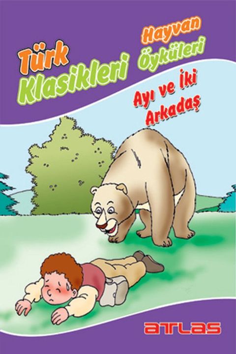 D&uuml;nya Klasikleri - Ayı ve İki Arkadaş(Kobo/電子書)