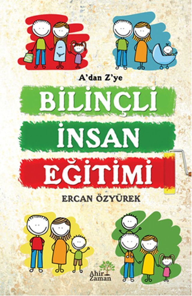  A'dan Z'ye Bilinçli İnsan Eğitimi(Kobo/電子書)