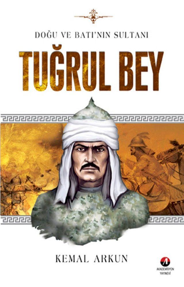  Doğu ve Batı'nın Sultanı Tuğrul Bey(Kobo/電子書)