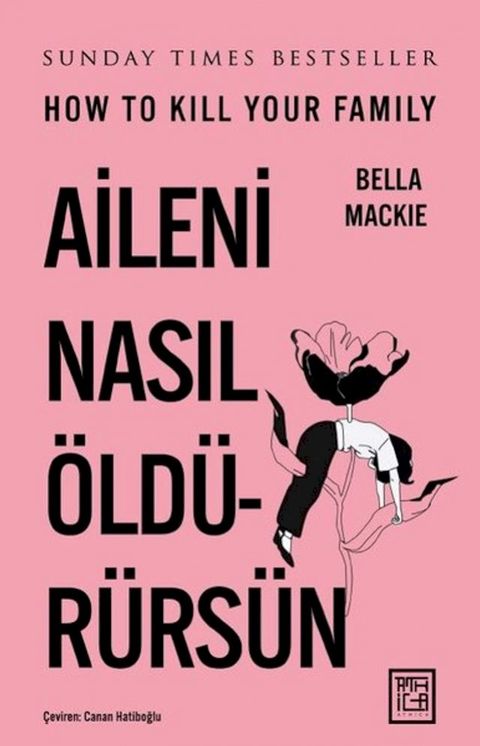 Aileni Nasıl &Ouml;ld&uuml;r&uuml;rs&uuml;n(Kobo/電子書)