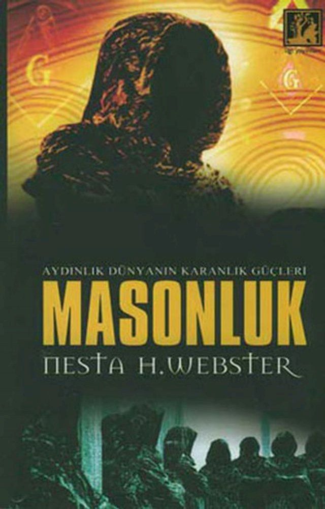  Aydınlık D&uuml;nyanın Karanlık G&uuml;&ccedil;leri Masonluk(Kobo/電子書)