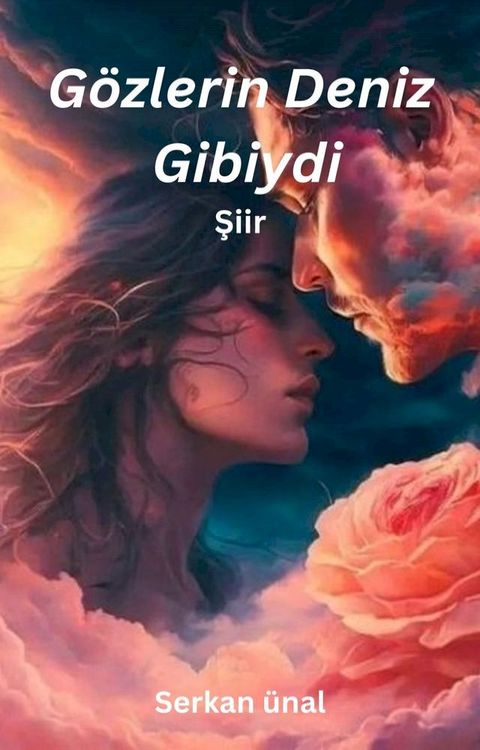 Gözlerin Deniz Gibiydi(Kobo/電子書)