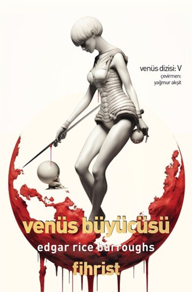  Venüs Büyücüsü - Venüs Dizisi 5(Kobo/電子書)