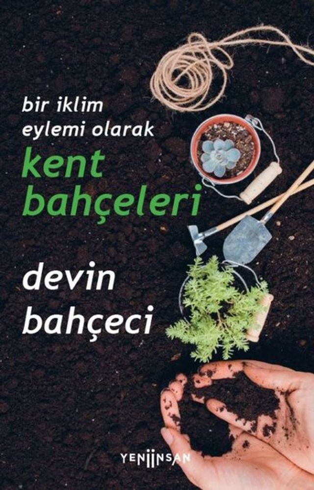  Bir İklim Eylemi Olarak Kent Bahçeleri(Kobo/電子書)