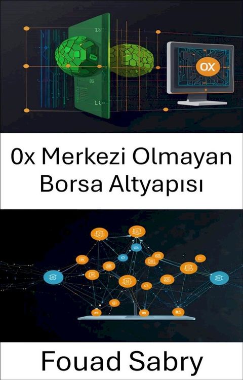 0x Merkezi Olmayan Borsa Altyapısı