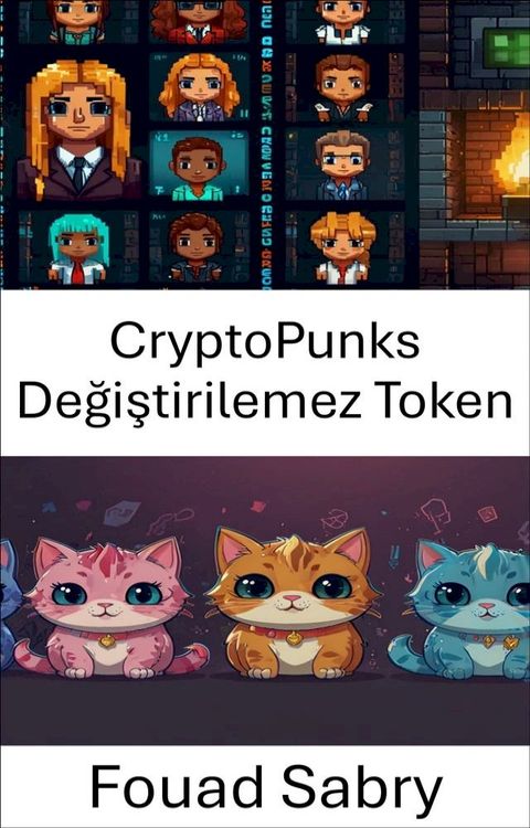 CryptoPunks Değiştirilemez Token