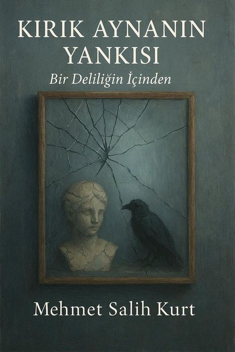 KIRIK AYNANIN YANKISI