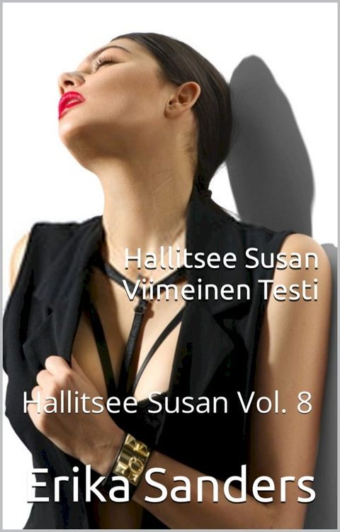 Hallitsee Susan. Viimeinen Testi