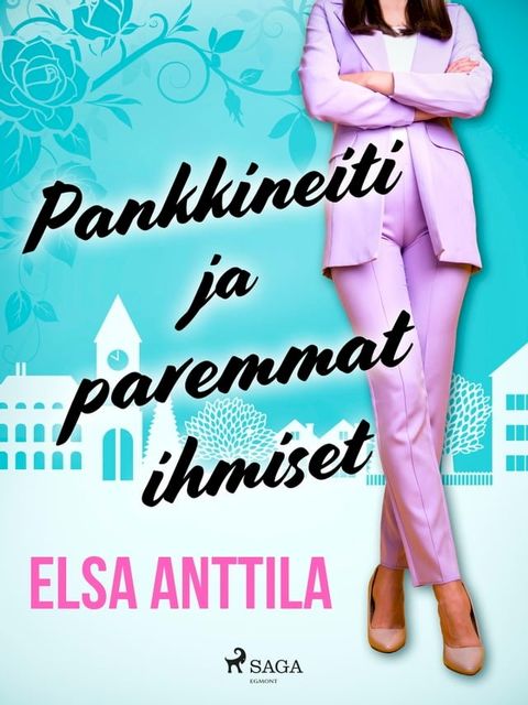 Pankkineiti ja paremmat ihmiset(Kobo/電子書)