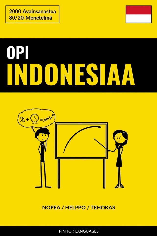  Opi Indonesiaa - Nopea / Helppo / Tehokas(Kobo/電子書)