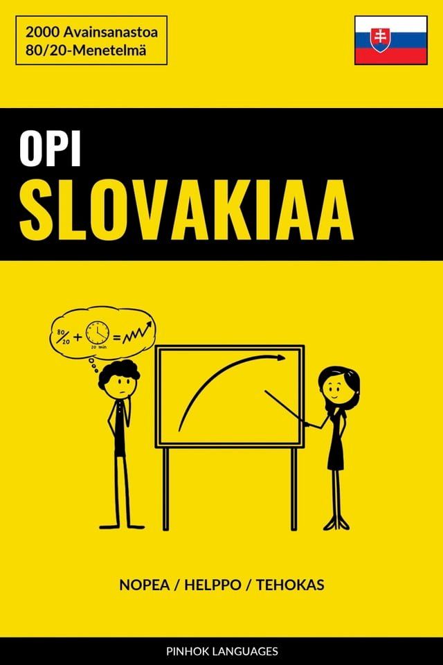  Opi Slovakiaa - Nopea / Helppo / Tehokas(Kobo/電子書)