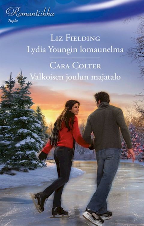 Lydia Youngin lomaunelma / Valkoisen joulun majatalo(Kobo/電子書)