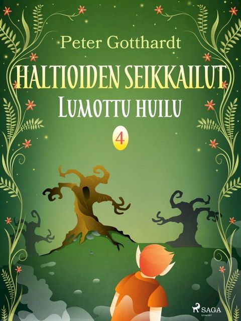 Haltioiden seikkailut 4 - Lumottu huilu(Kobo/電子書)