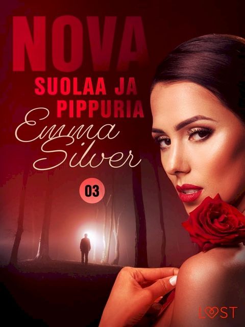 Nova 3: Suolaa ja pippuria - eroottinen novelli(Kobo/電子書)