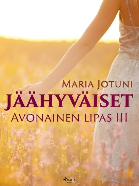 J&auml;&auml;hyv&auml;iset: Avonainen lipas III(Kobo/電子書)