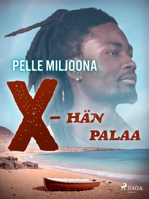 X – h&auml;n palaa(Kobo/電子書)