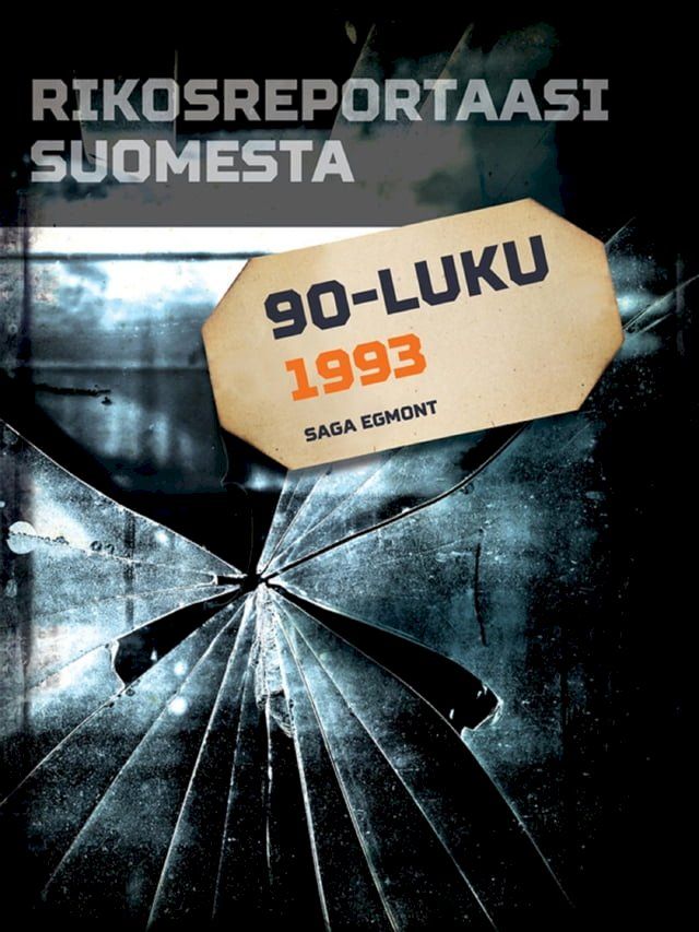  Rikosreportaasi Suomesta 1993(Kobo/電子書)