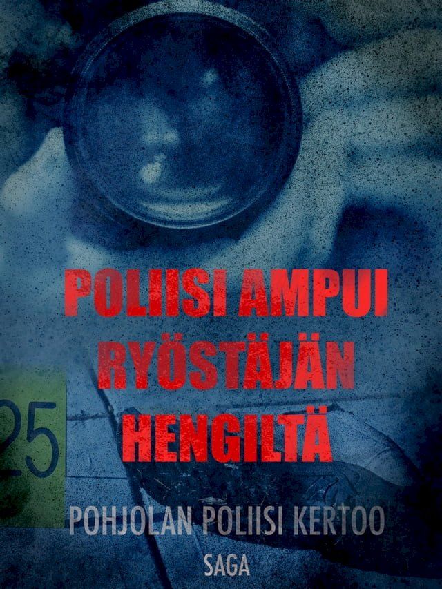  Poliisi ampui ry&ouml;st&auml;j&auml;n hengilt&auml;(Kobo/電子書)