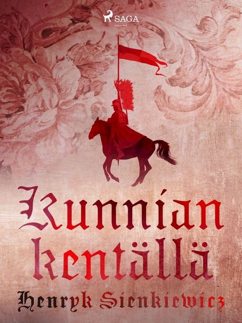 Kunnian kent&auml;ll&auml;(Kobo/電子書)