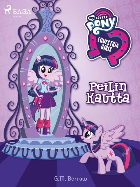 My Little Pony - Equestria Girls – Peilin kautta(Kobo/電子書)