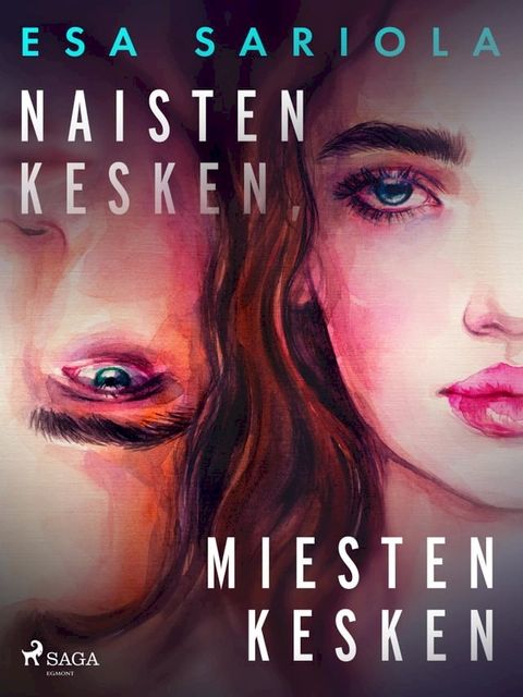 Naisten kesken, miesten kesken(Kobo/電子書)