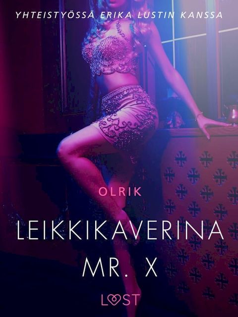 Leikkikaverina Mr. X - eroottinen novelli(Kobo/電子書)