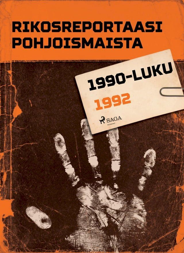  Rikosreportaasi Pohjoismaista 1992(Kobo/電子書)