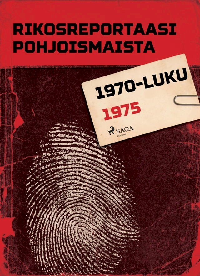  Rikosreportaasi Pohjoismaista 1975(Kobo/電子書)