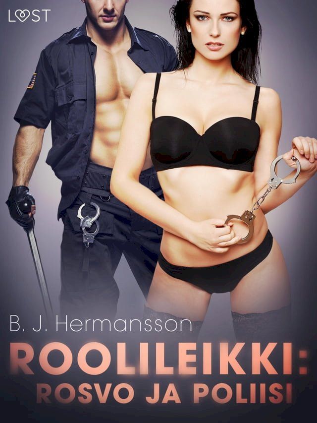  Roolileikki: Rosvo ja poliisi - eroottinen novelli(Kobo/電子書)