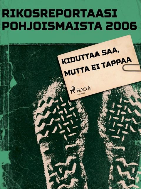 Kiduttaa saa, mutta ei tappaa(Kobo/電子書)