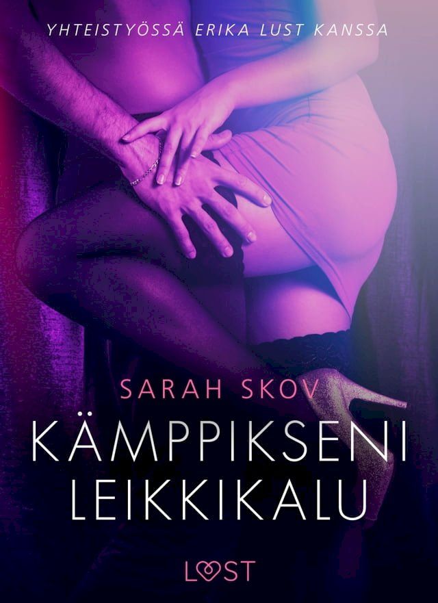  Kämppikseni leikkikalu - eroottinen novelli(Kobo/電子書)