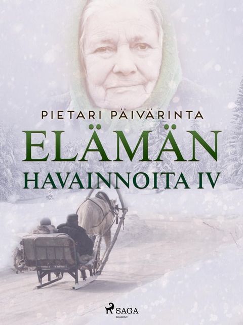 Elämän havainnoita IV