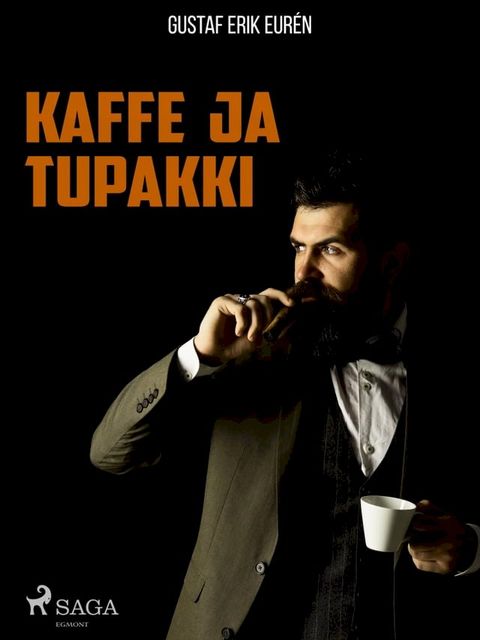 Kaffe ja tupakki(Kobo/電子書)