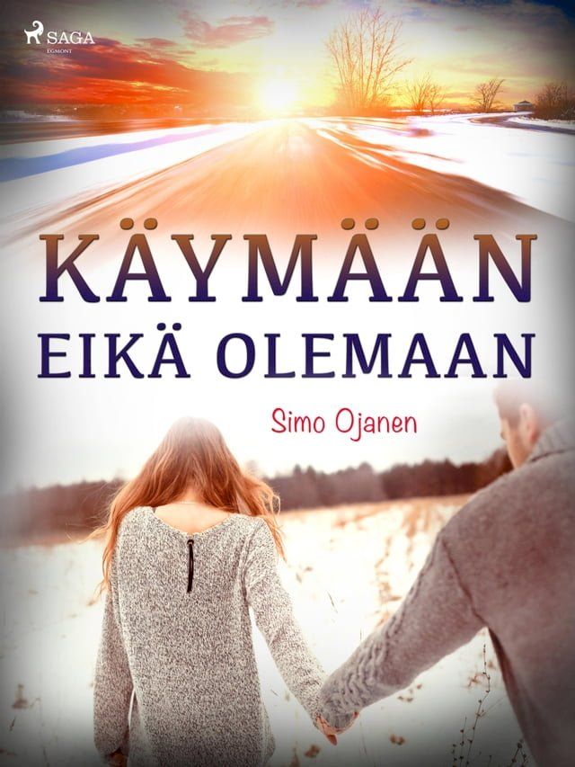  K&auml;ym&auml;&auml;n eik&auml; olemaan(Kobo/電子書)