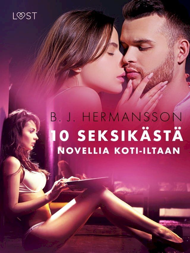  10 seksikästä novellia koti-iltaan(Kobo/電子書)