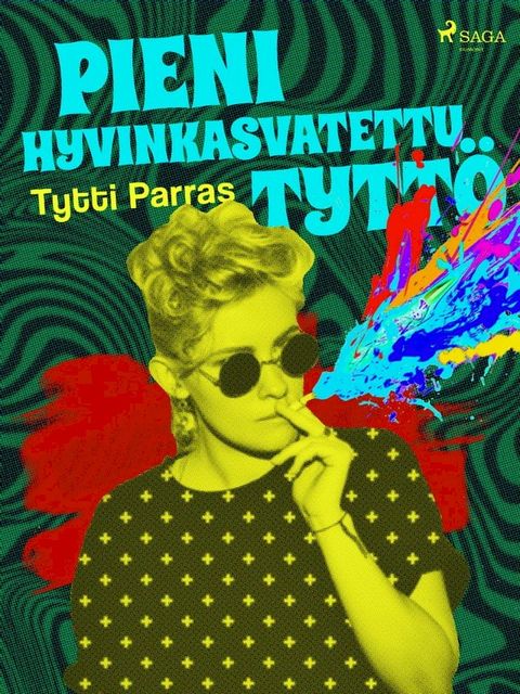 Pieni hyvinkasvatettu tyttö(Kobo/電子書)