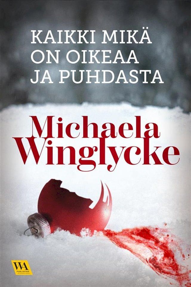  Kaikki mikä on oikeaa ja puhdasta(Kobo/電子書)