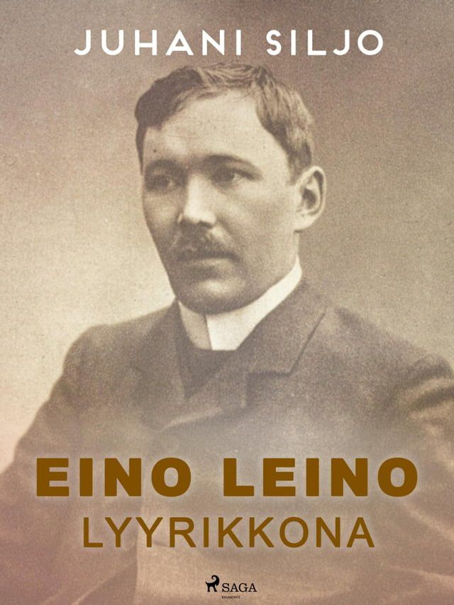  Eino Leino lyyrikkona(Kobo/電子書)