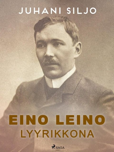 Eino Leino lyyrikkona(Kobo/電子書)