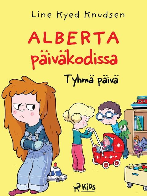 Alberta p&auml;iv&auml;kodissa 1: Tyhm&auml; p&auml;iv&auml;(Kobo/電子書)