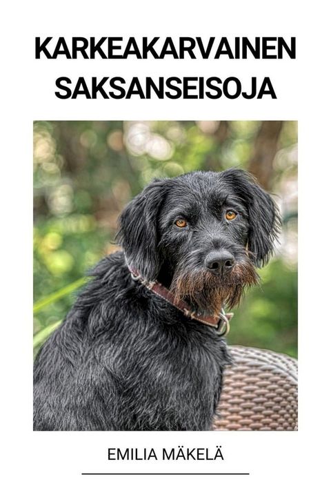 Karkeakarvainen Saksanseisoja(Kobo/電子書)