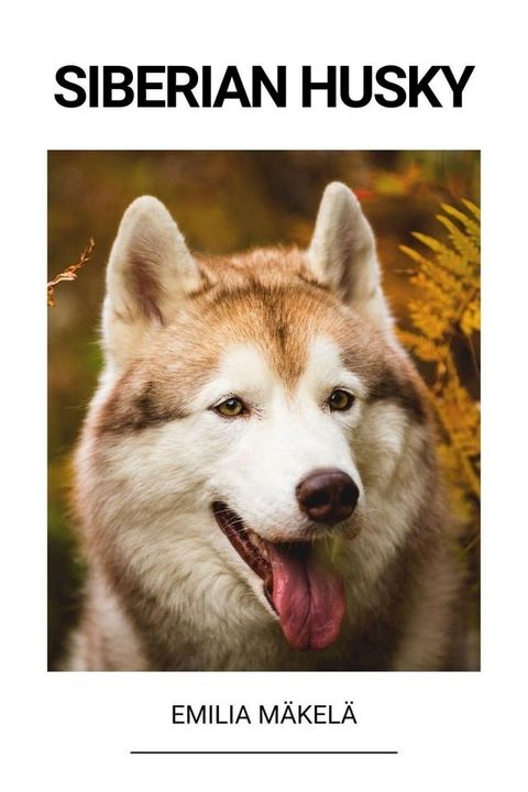 Siberian Husky(Kobo/電子書)