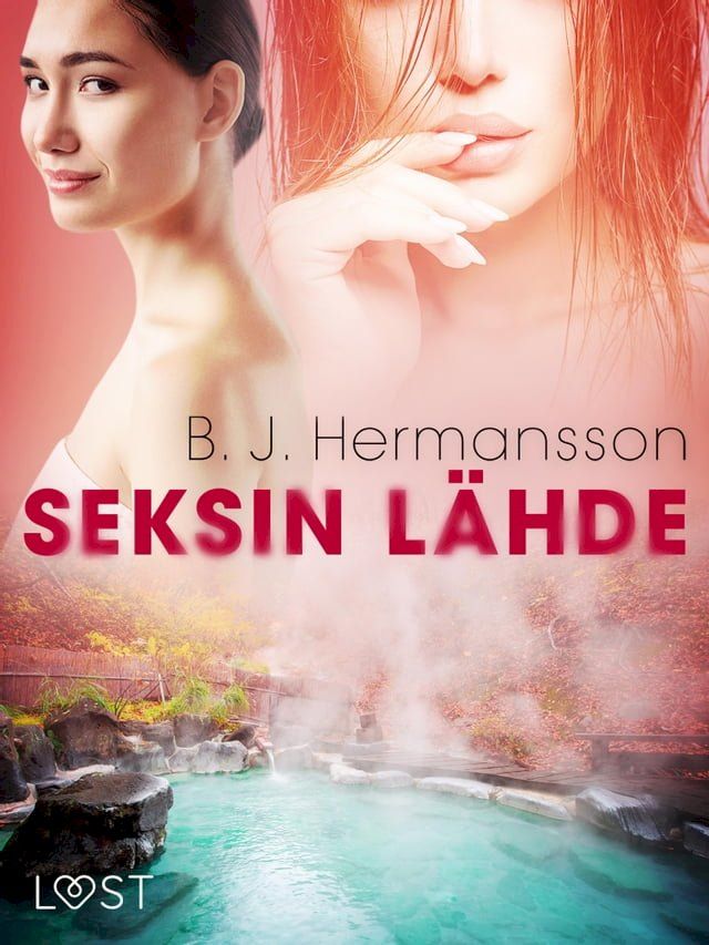  Seksin lähde – eroottinen novelli(Kobo/電子書)