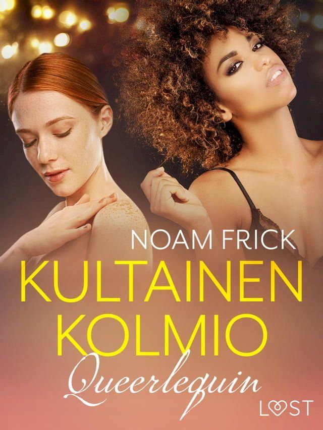  Queerlequin: Kultainen kolmio(Kobo/電子書)