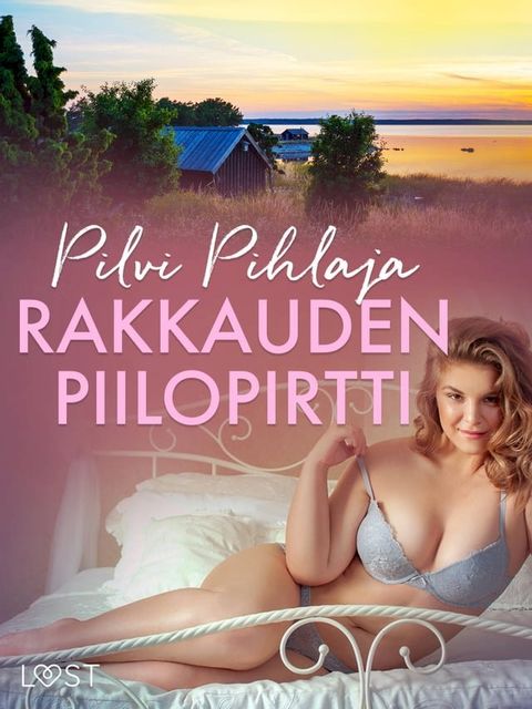 Rakkauden piilopirtti - eroottinen novelli(Kobo/電子書)