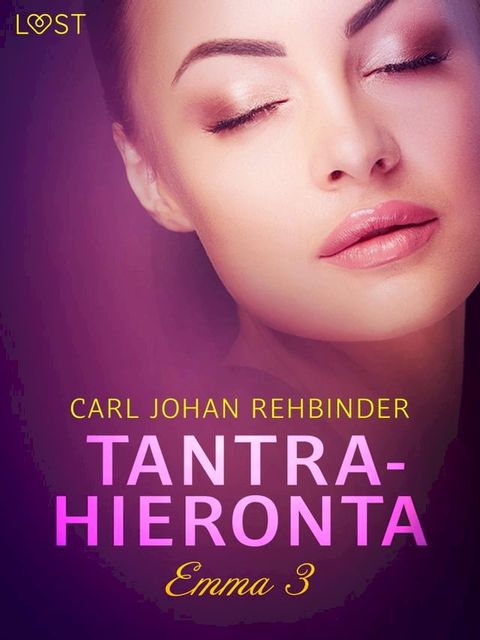 Emma 3: Tantrahieronta – eroottinen novelli(Kobo/電子書)