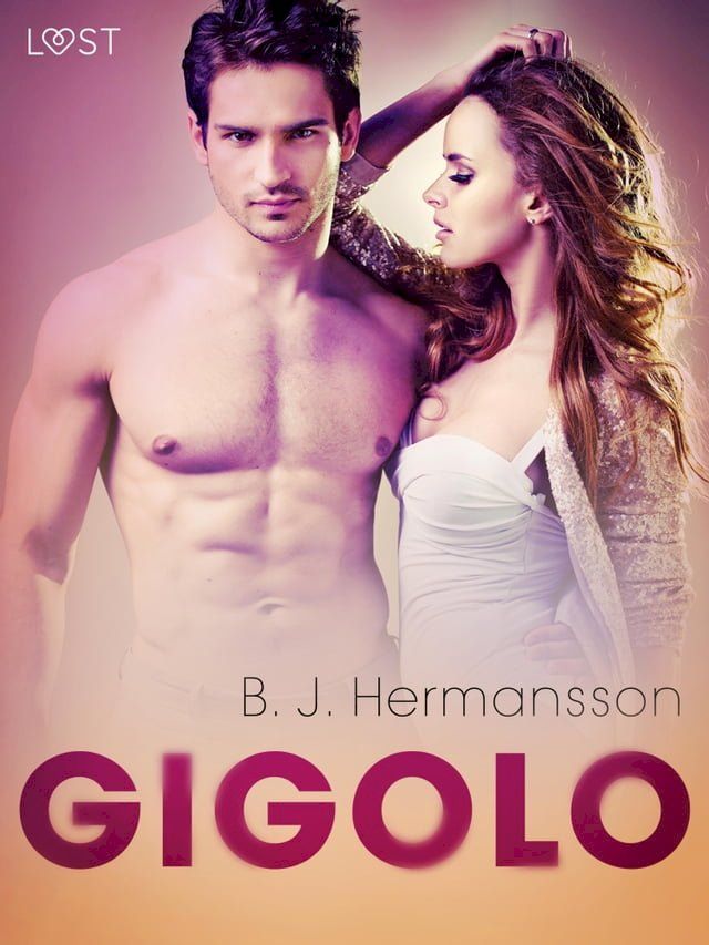  Gigolo – eroottinen novelli(Kobo/電子書)